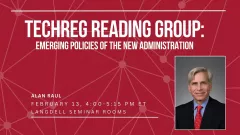 TechReg Reading Group: Emerging Policies of the New Administration